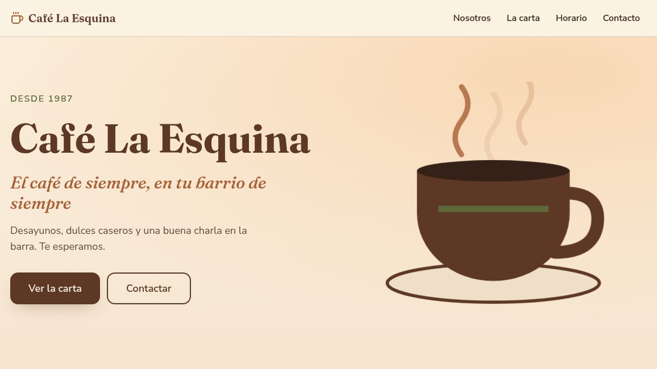 Portada de la web de Café La Esquina: nombre del café, lema «El café de siempre, en tu barrio de siempre» y una taza humeante